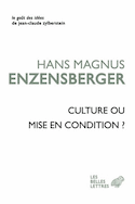 Culture ou mise en condition?